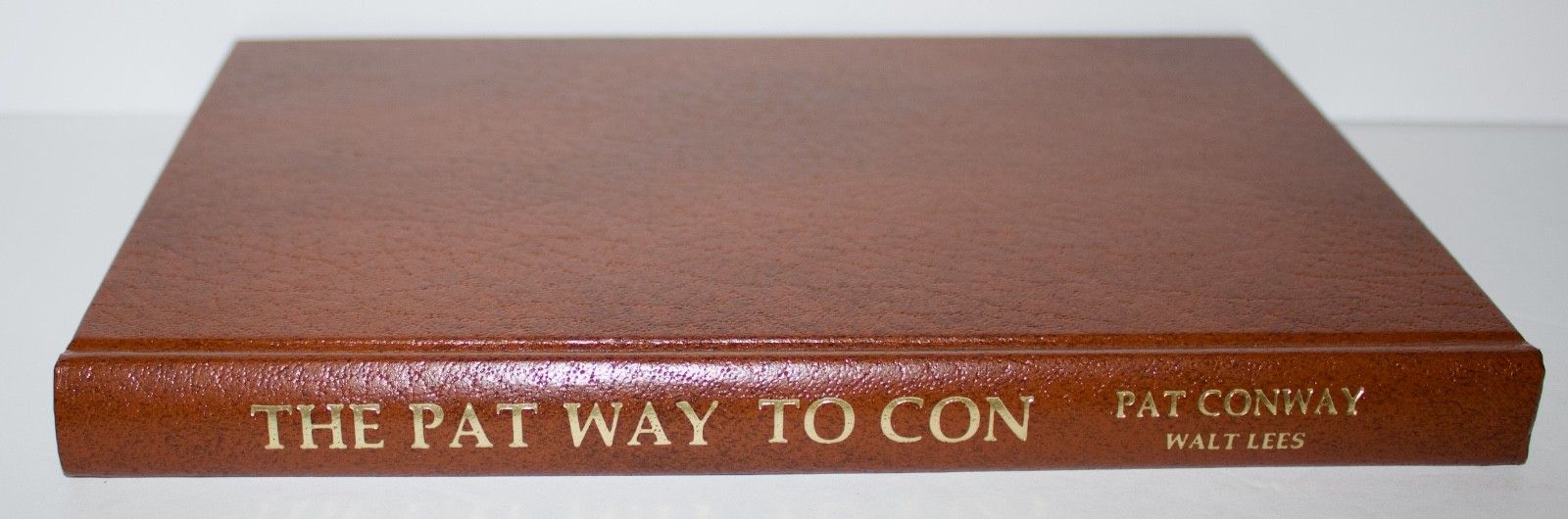 THE PAT WAY TO CON  BY PAT CONWAY -  MAGIC BOOK 1987 HARDCOVER