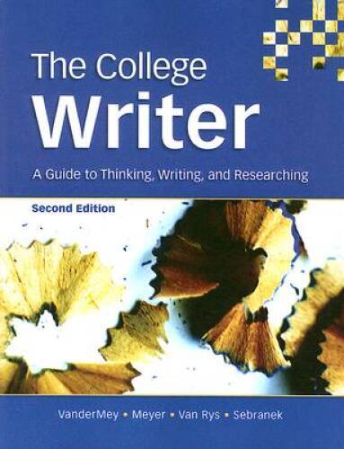 The College Writer: A Guide to Thinking, Writing, and Researching - GOOD