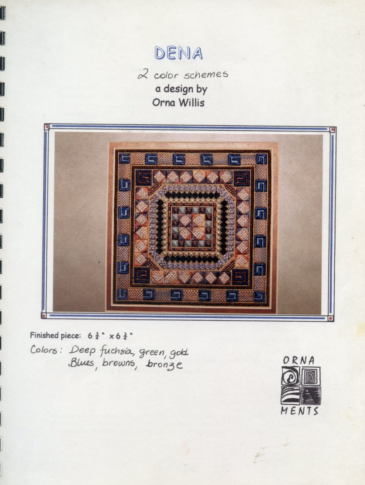 DENA a design by Orna Willis