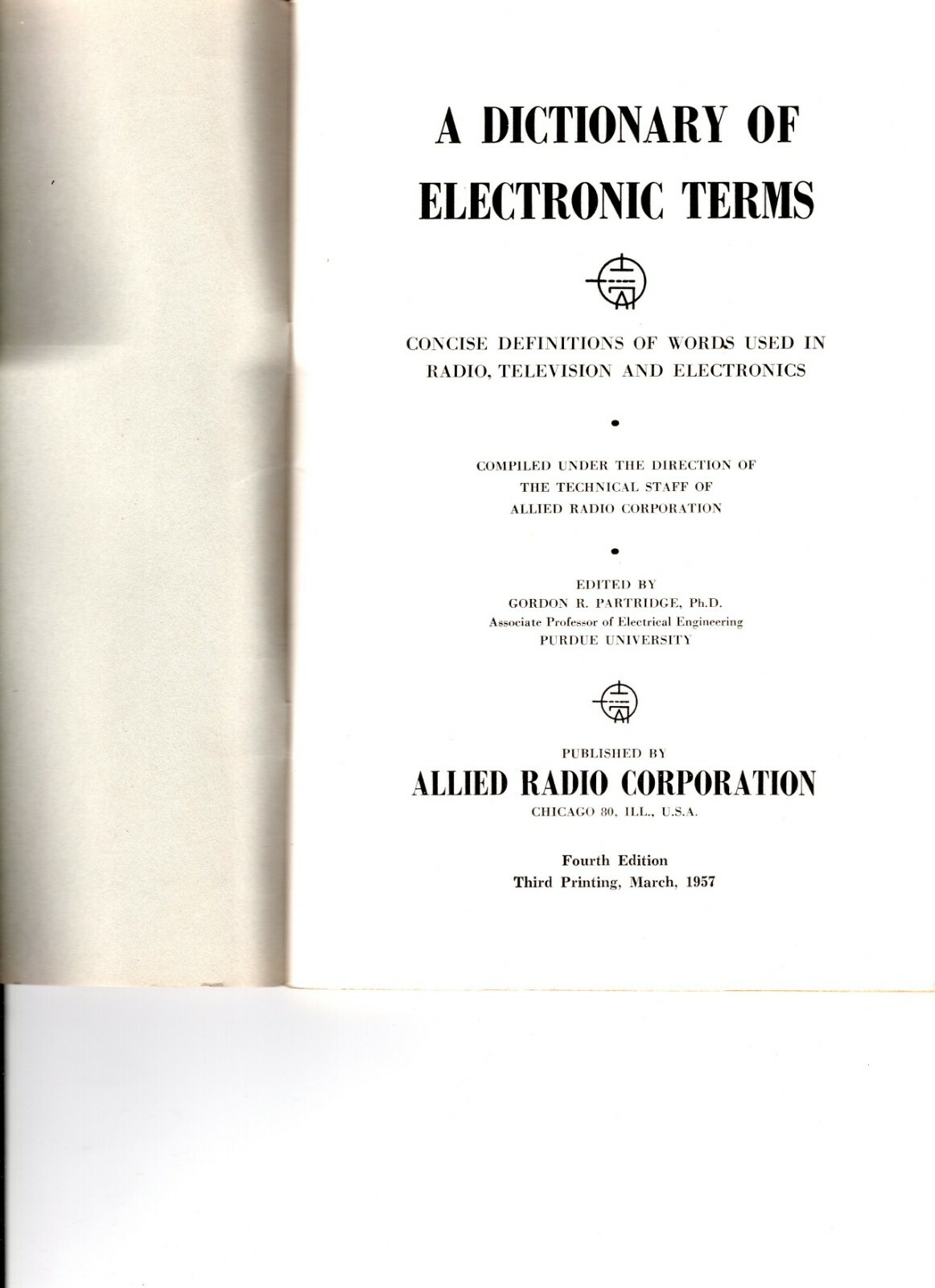 Allied Radio A Dictionary of Electronic Terms 4th Edition 3rd Printing March1957