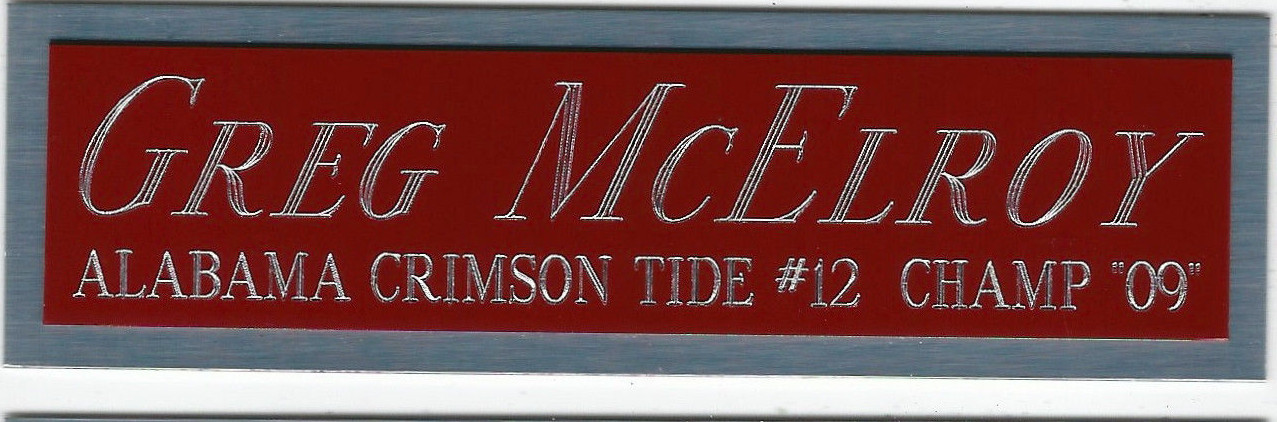 GREG MCELROY ALABAMA NAMEPLATE FOR AUTOGRAPHED SIGNED FOOTBALL-HELMET-JERSEY