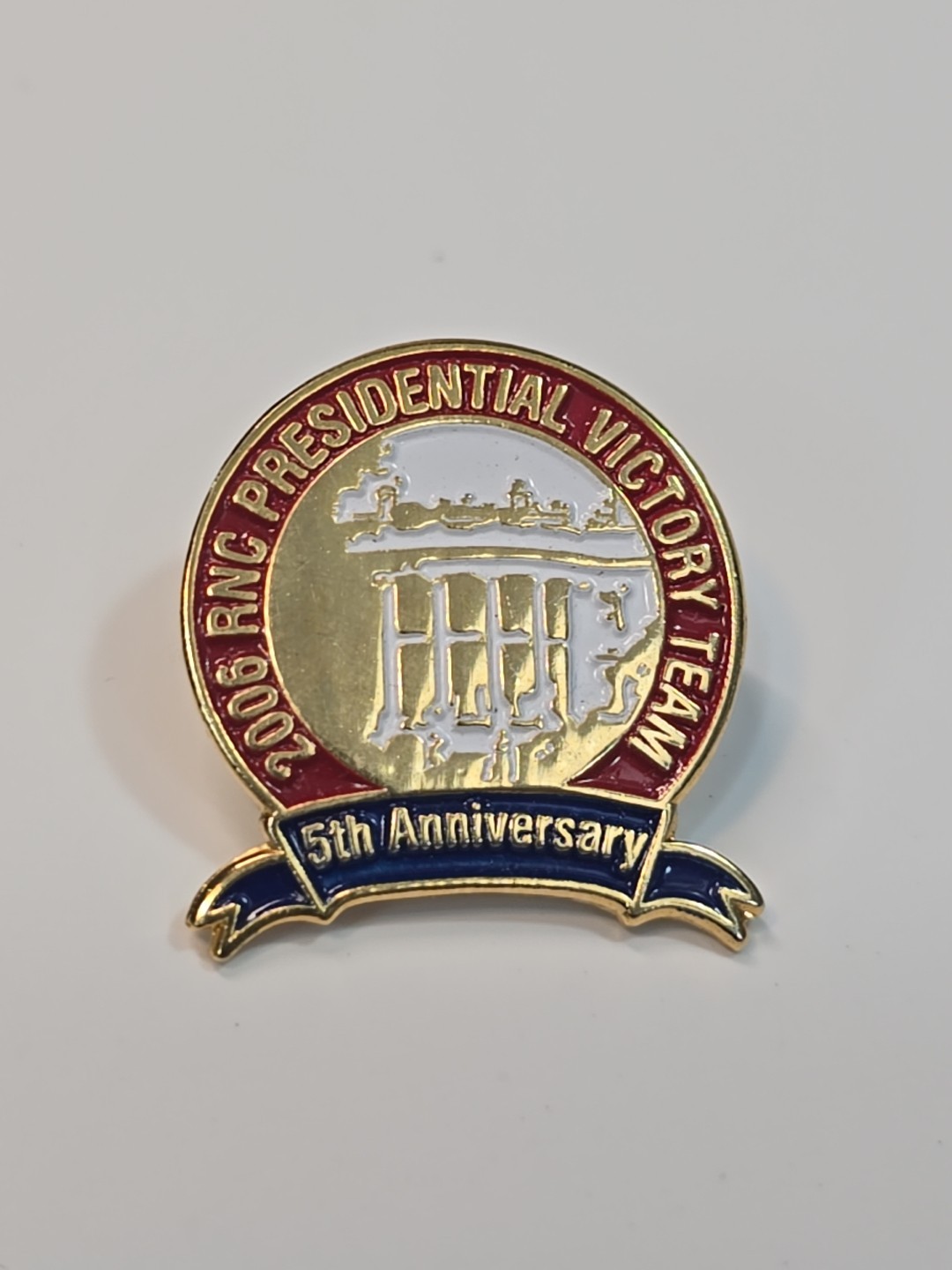 RNC Presidential Victory Team 2006 Lapel Pin 5th Anniversary