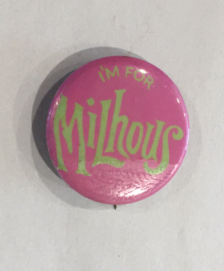Richard Nixon I’m For Milhous 1968 Presidential Political Button 1 1/4” G/VG