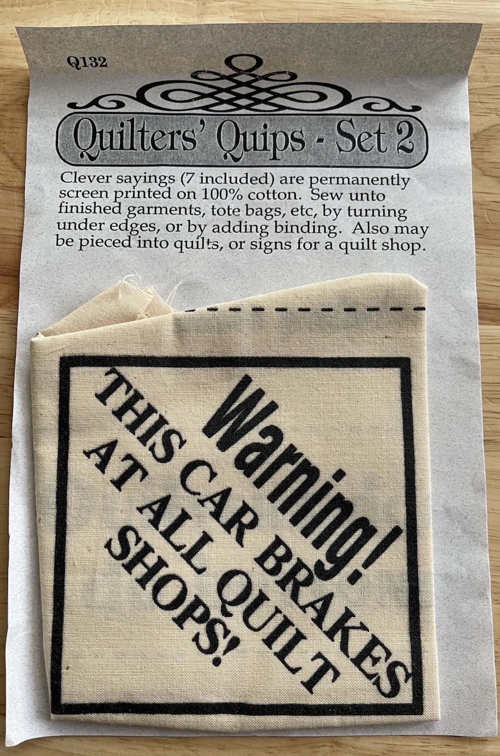 Eileen’s Design Studio ~ Quilter’s Quips Set 2 ~ WARNING! THIS CAR BRAKES FOR..