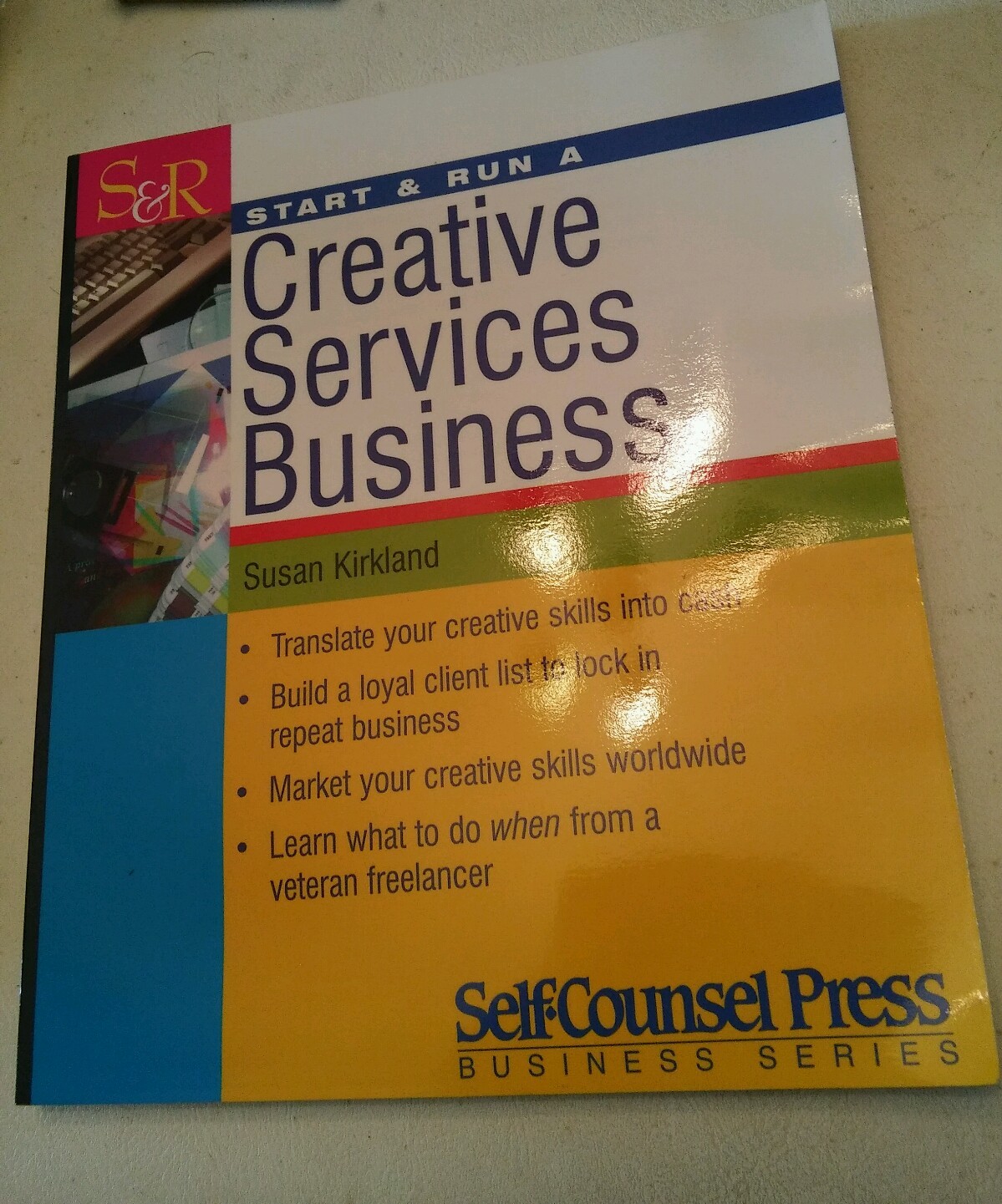 001 Start & Run a Creative Services Business, Paperback Self Counsel Press