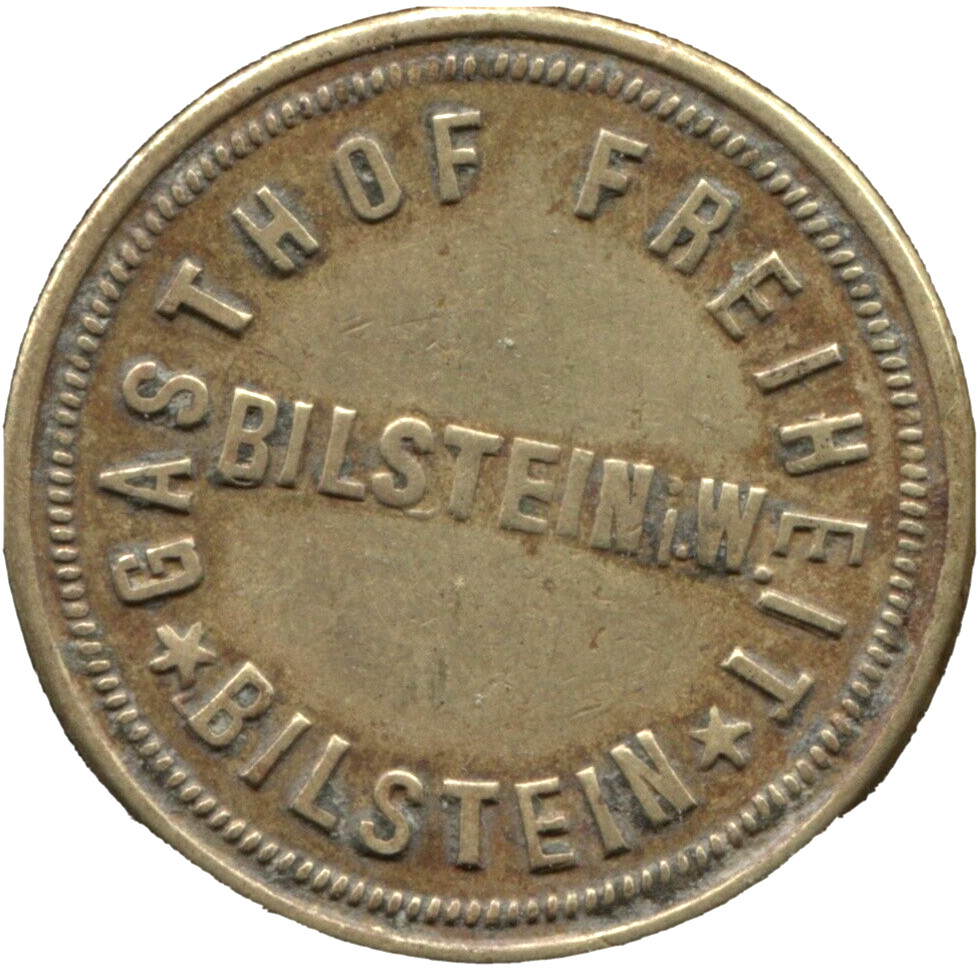 BILSTEINi.W. - Gasthof Freiheit - Good for 1 Beer -20 mm Brass - Lot # EC 9023 m