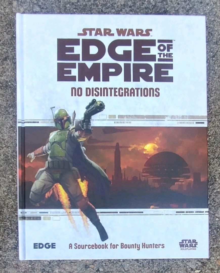 Star Wars "No Disintegrations" Edge of the Empire  by EDGE FFG - NEW