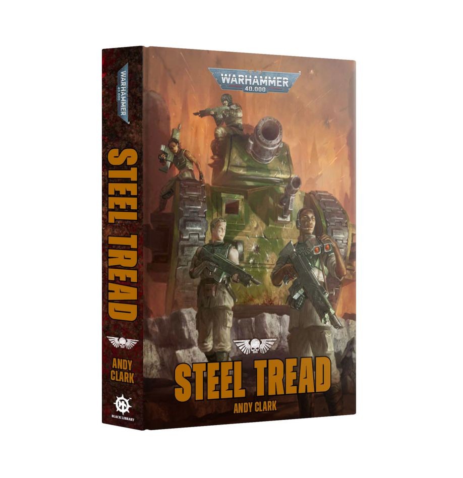 STEEL TREAD - WARHAMMER BLACK LIBRARY HARDBACK - 12/6