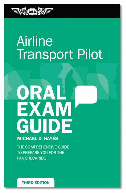ASA Oral Exam Guide: Airline Transport Pilot 4th Edition | ASA-OEG-ATP-4 -NEW
