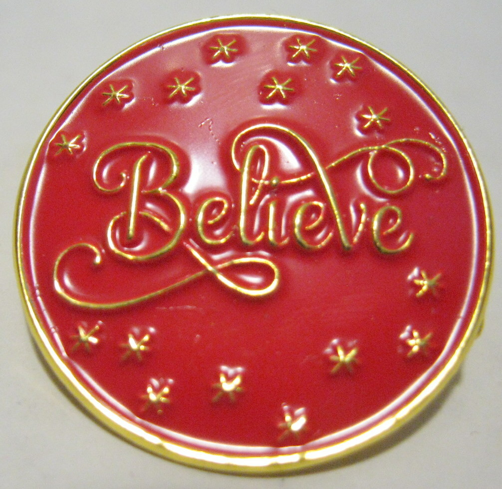 Red 1" Believe Lapel Pins