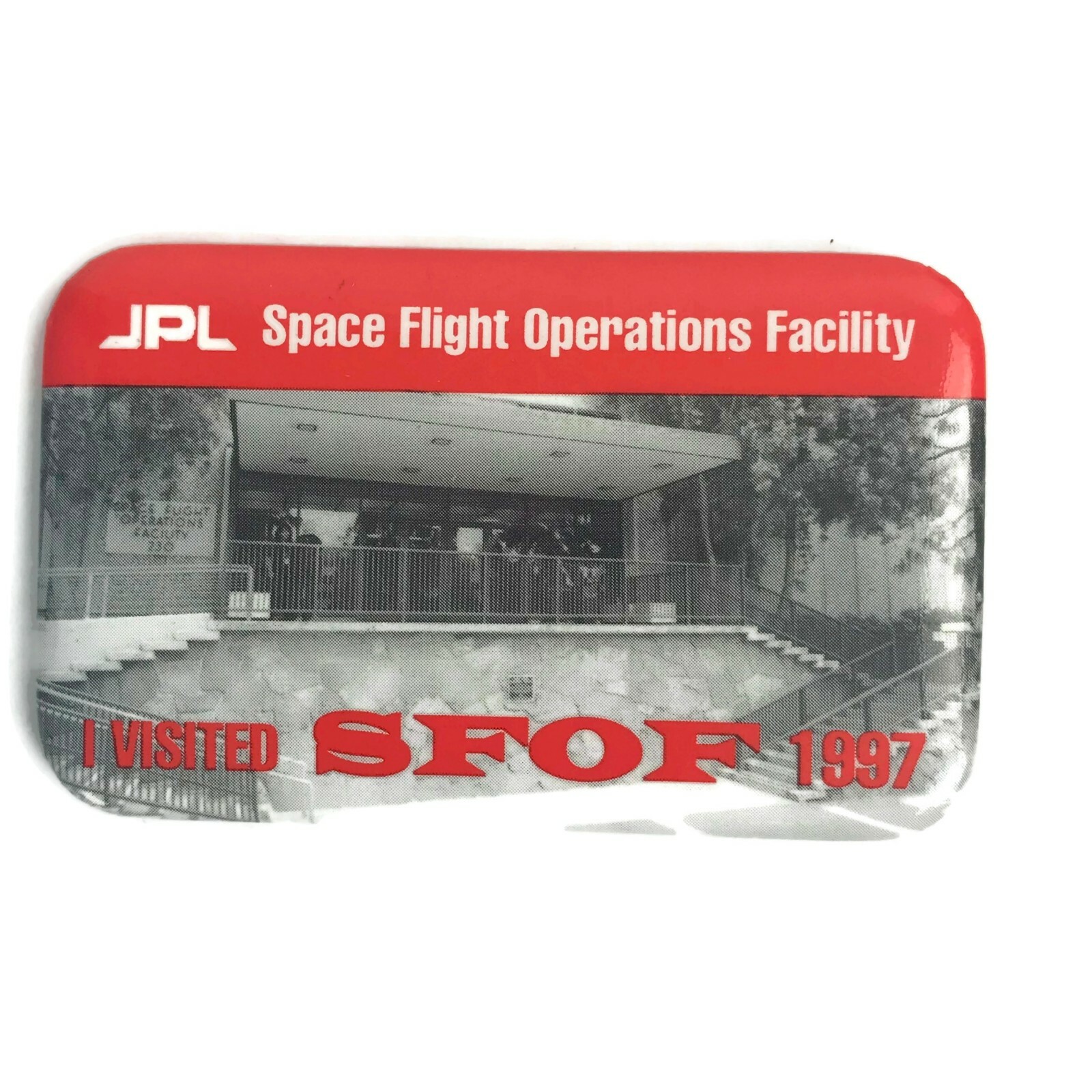 Vintage 1997 JPL SFOF I Visited Space Flight Operations Facility Button Pin 2.5"