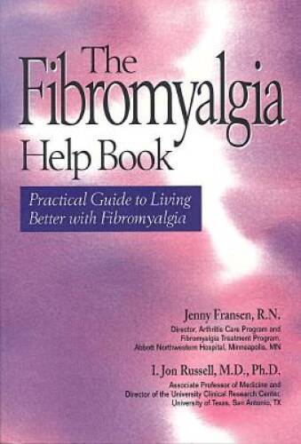 The Fibromyalgia Help Book: Practical Guide to Living Better with Fibro - GOOD