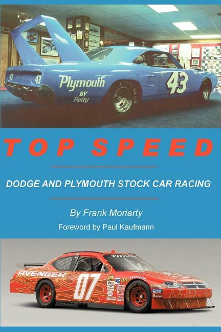 Top Speed: Dodge and Plymouth Stock Car Racing Book ~MOPAR~Charger~Superbird~NEW