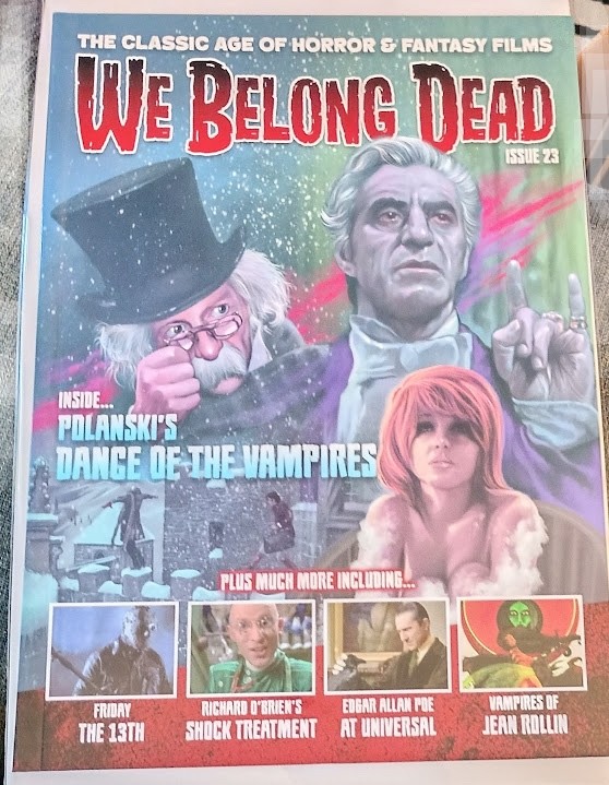 We Belong Dead Issue 23 Classic Age of Horror and Fantasy Films Magazine 2020