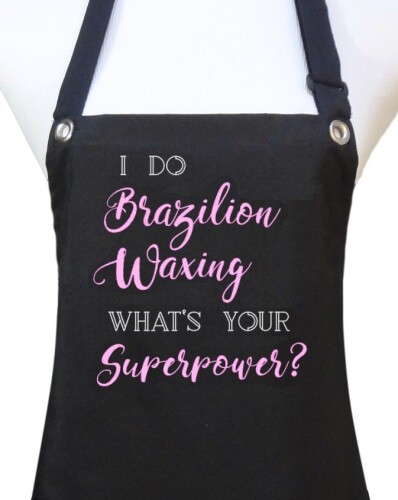 Esthetician Apron "I do Brazilian Waxing" black salon waterproof