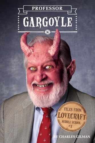 Tales from Lovecraft Middle School - Hardcover, by Gilman Charles - Very Good