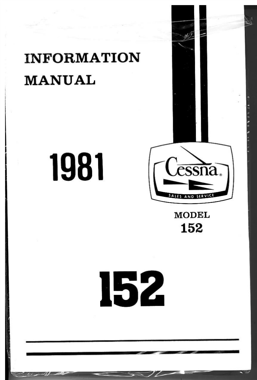 New 1981 Cessna 152 Information Manual p/n D1190-13, Includes D5139-13