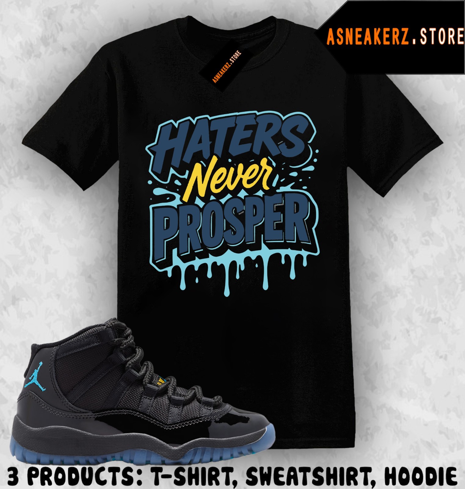 Shirt Match AJ 11 Gamma Blue 2025 Sneaker Matching Tee Haters Gonna Hate T-Shirt