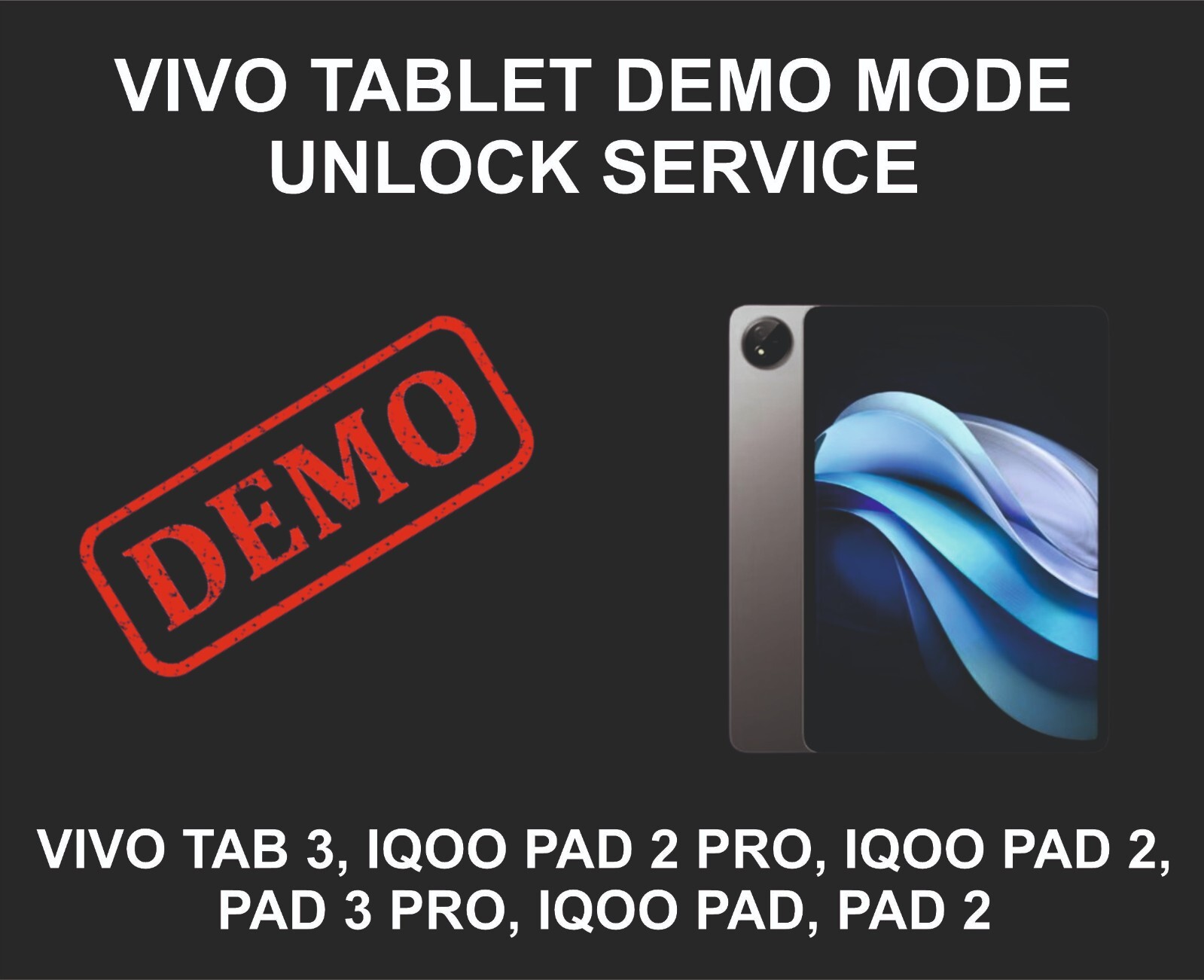 Vivo Tablet Demo Repair, Vivo Tab 3, IQOO Pad 2 Pro, IQOO Pad 2, Pad 3