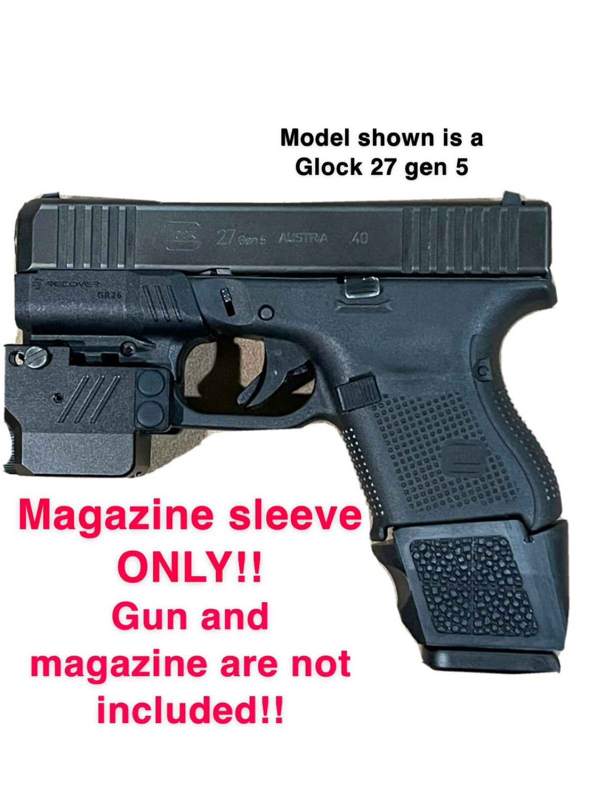 GLOCK 27 sleeve Magazine sleeve for Glock 27/26 with Glock G17/G22 Magazines