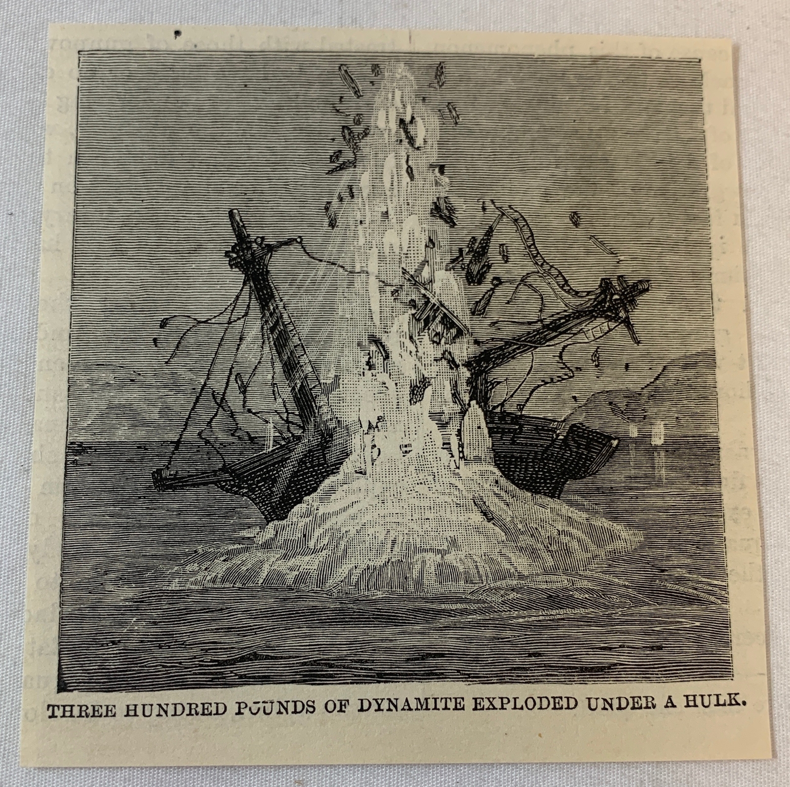 1885 magazine engraving~ THREE HUNDRED POUNDS OF DYNAMITE EXPLODED UNDER A HULK