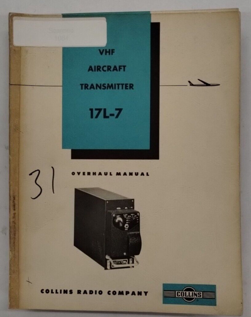 Collins VHF Aircraft Transmitter 17L-7 Overhaul Manual & Illustrated Parts
