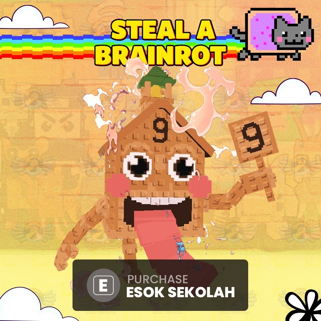 Esok Sekolah - Steal a Brainrot