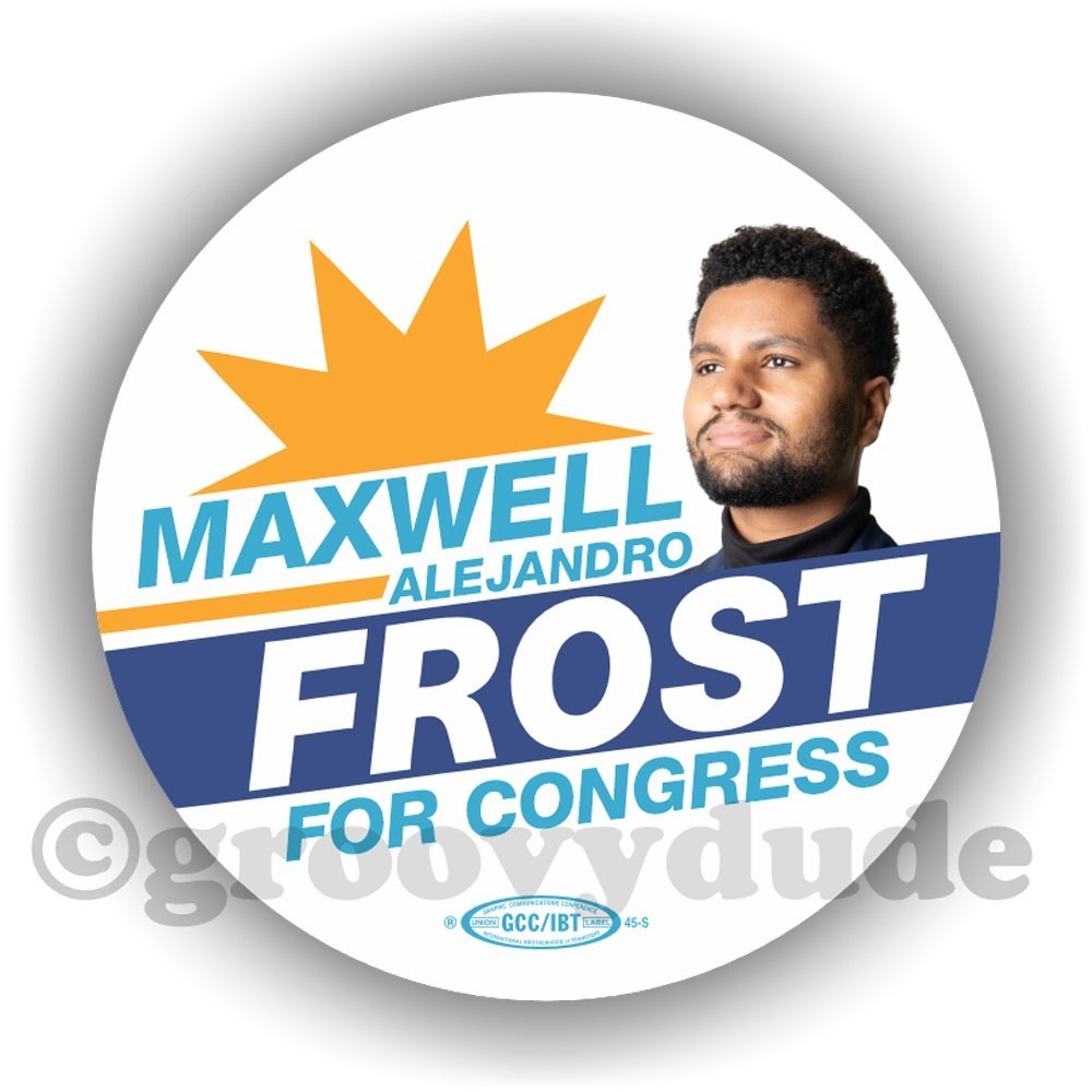 Maxwell Alejandro Frost Congress Florida 2-1/4" Photo Campaign Pinback Button