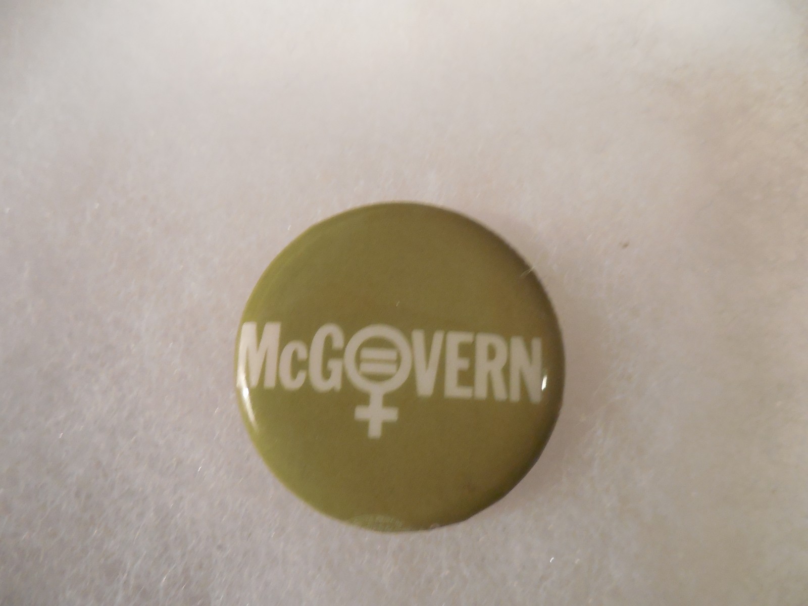 Presidential Campaign Pin Back Button George McGovern President Equal Rights