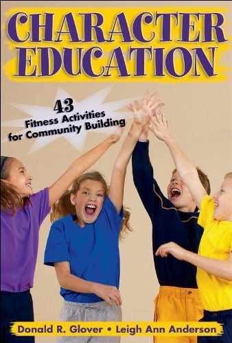 Character Education:43 Fitness - Paperback, by Donald R. Glover; - Very Good