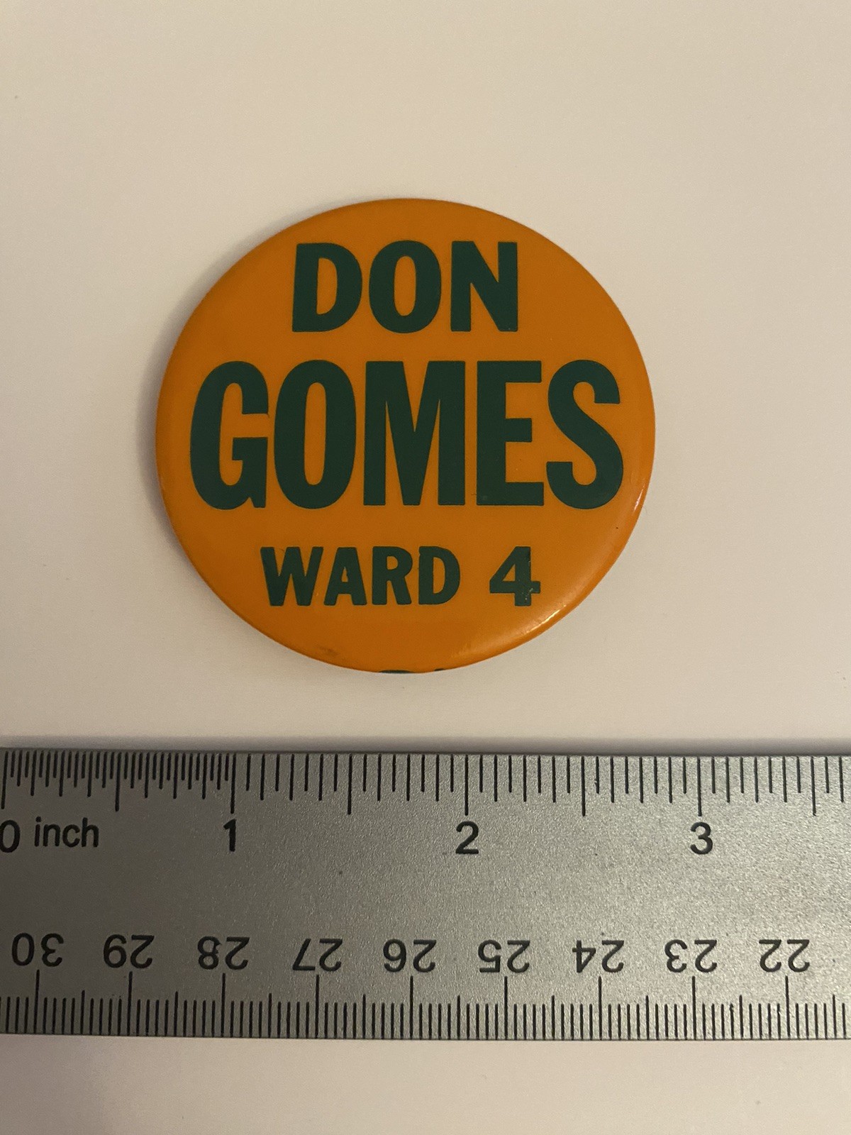Don Gomes Ward 4 Pin Back Button P86