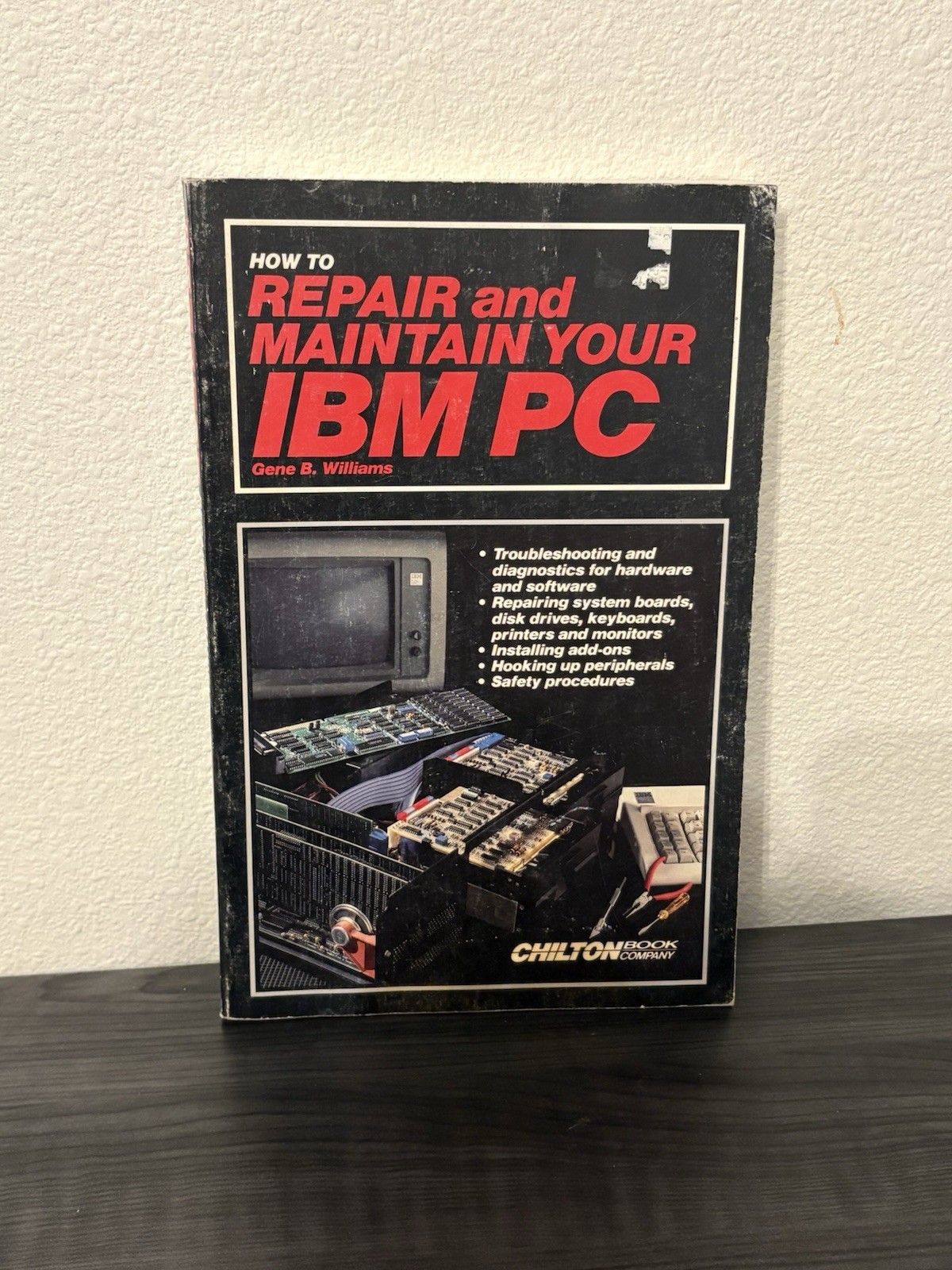 Chilton 1984 How to Repair And Maintain Your IBM PC Manual Tech Vintage