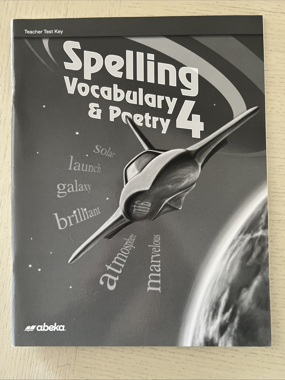 Abeka Spelling Vocabulary & Poetry 4th Grade  Teacher Test Key 3rd Edition