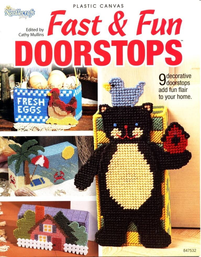 THE NEEDLECRAFT SHOP PLASTIC CANVAS FAST & FUN DOORSTOPS 9 FUN DESIGNS