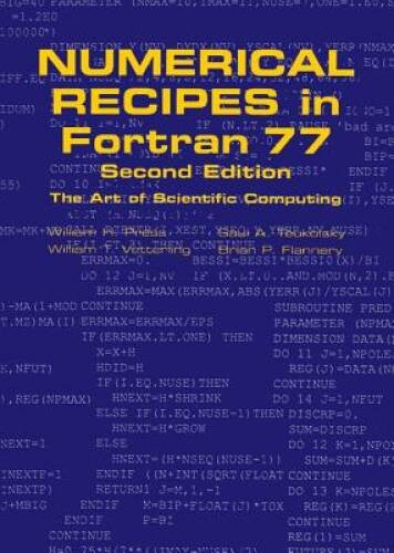 Numerical Recipes in Fortran 77: The Art of Scientific Computing - GOOD