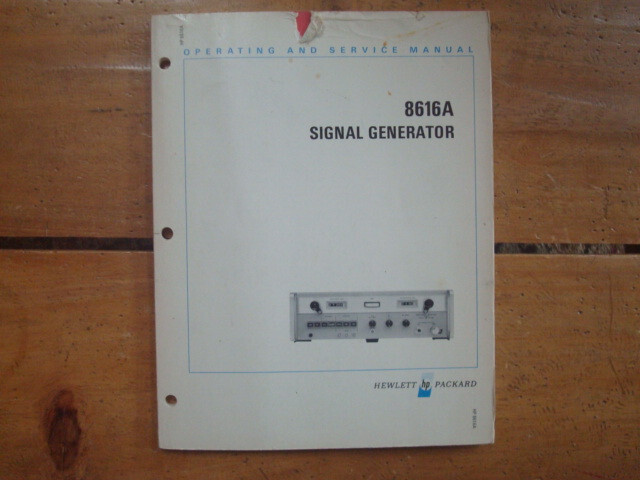 1979 Hewlett Packard 8616A Signal Generator Operating And Service Manual.