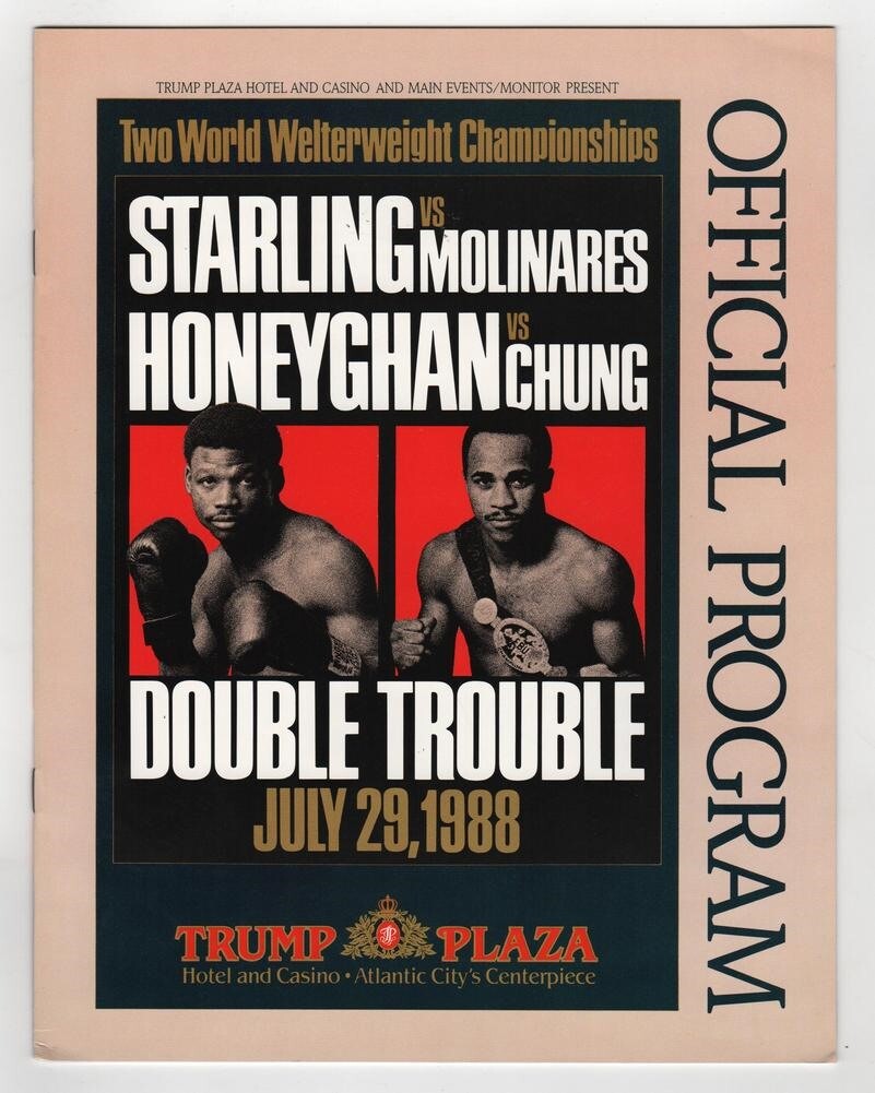 1988 Starling Molinares Honeyghan Chung Welterweight Program 7/9 Trump Plaza NMT