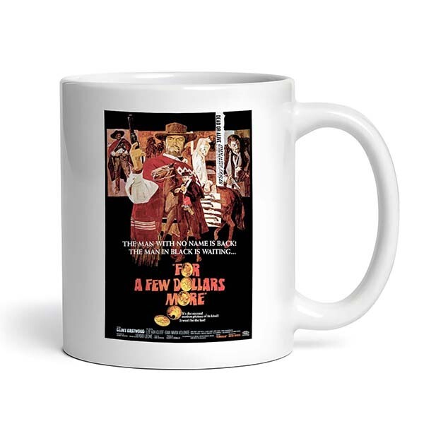 For A Few Dollars More - 1967 - Mug