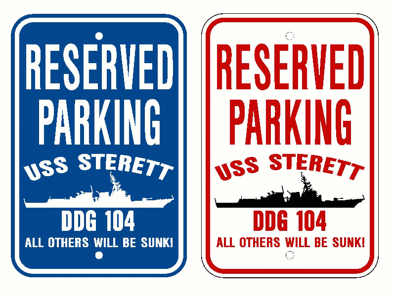 USS STERETT DDG 104 Parking Sign US Navy Military USN
