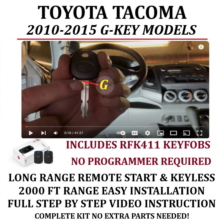 LONG RANGE REMOTE STARTER FOR TOYOTA TACOMA 2010-2015 G KEY INCLUDES RFK411