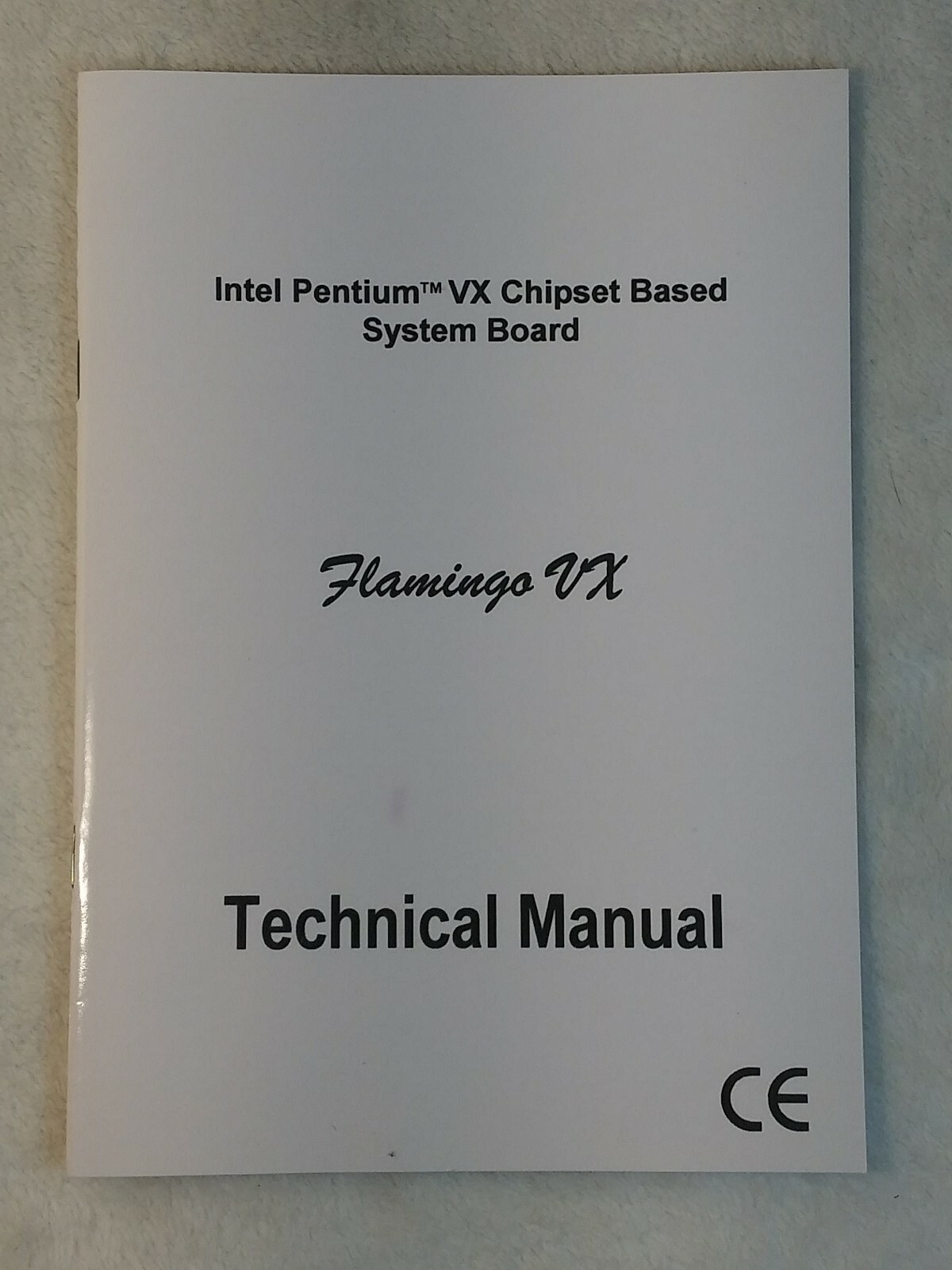 Intel Pentium VX Chipset Based System Board Technical Manual Flamingo VX CE RARE