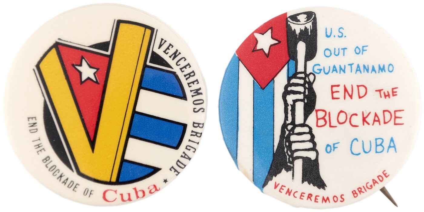 VENCEREMOS BRIGADE "END THE BLOCKADE OF CUBA" BUTTON PAIR