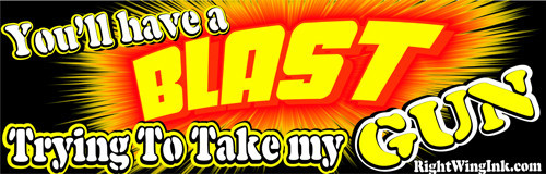 You'll Have A Blast Trying to Take My Gun Cabinet or Ammo Can Sticker Decal 607
