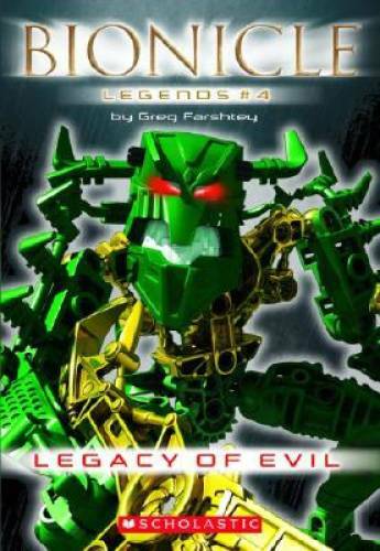 Legacy Of Evil (Bionicle Legends #4) - Paperback By Farshtey, Greg - GOOD