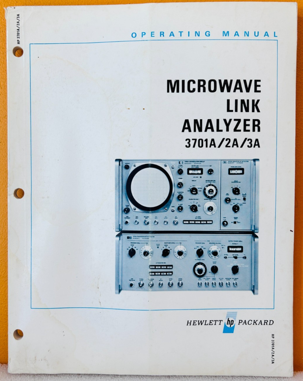 HP 03702-912 Model 3701A/2A/3A Microwave Link Analyzer Operating Manual.