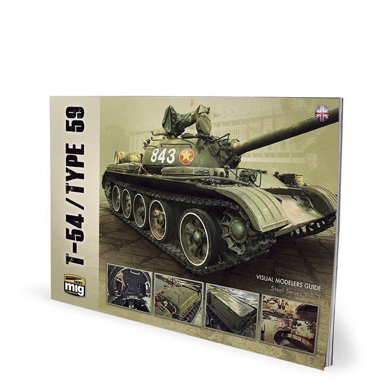AMMO by MIG Publications - T-54/TYPE 59  VISUAL MODELERS GUIDE (English)