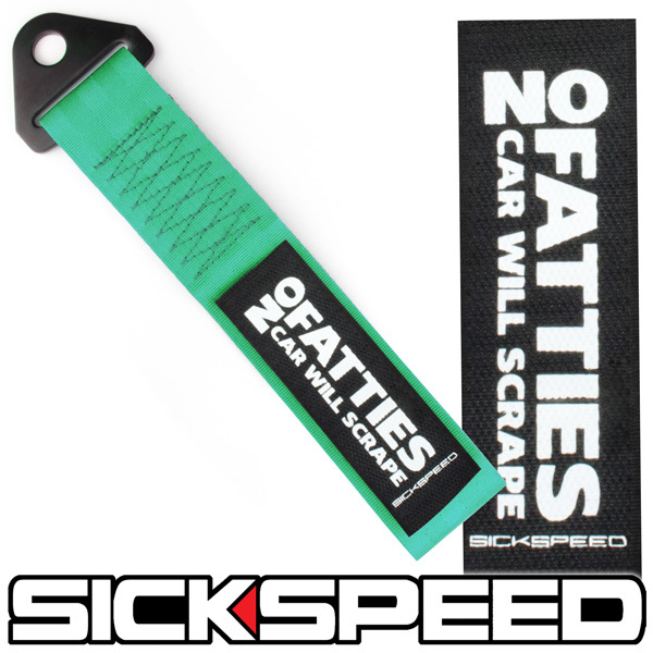 MINT GREEN HIGH STRENGTH RACING TOW STRAP NO FATTIES CAR WILL SCRAPE BADGE P12