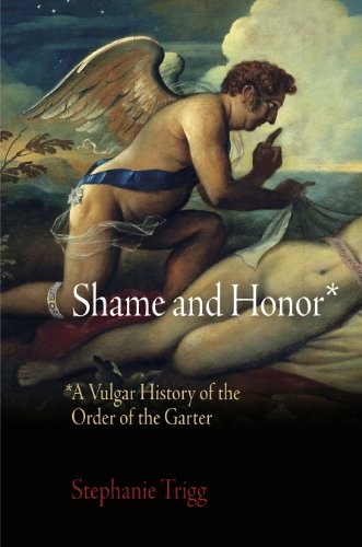 Shame and Honor: A Vulgar Hist - GOOD