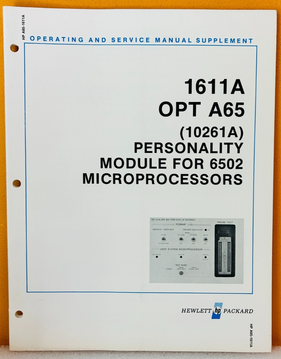 HP 10261-90902 1978 Model 1611A Opt A65 Module for 6502 Microprocessors Manual.