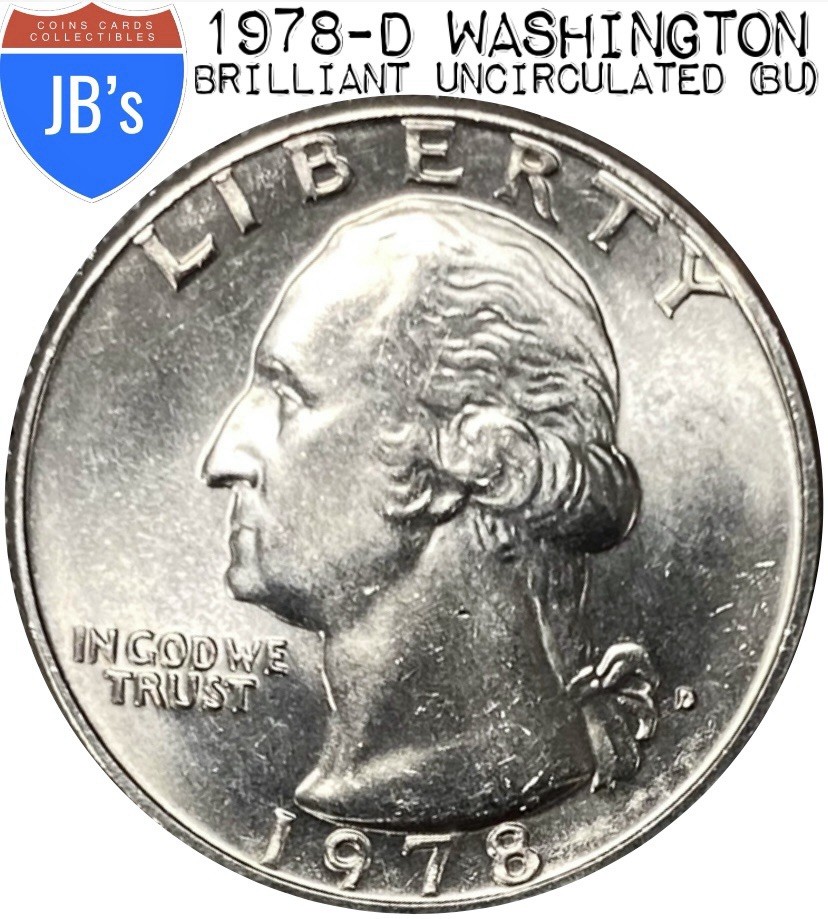1978-D Washington Quarter 25c - BRILLIANT UNCIRCULATED (BU)